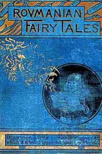 ROUMANIAN FAIRY TALES