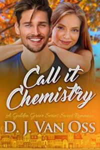 CALL IT CHEMISTRY