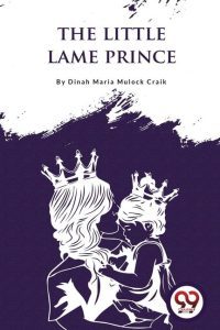 THE LITTLE LAME PRINCE